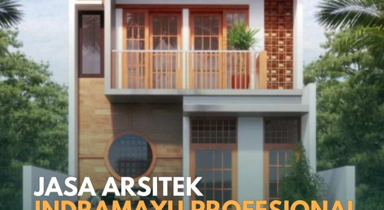 Jasa Arsitek indramayu
