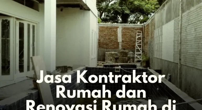 Jasa Kontraktor Rumah dan Renovasi Rumah di Malang