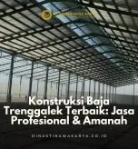 Konstruksi Baja Trenggalek Terbaik Jasa Profesional & Amanah