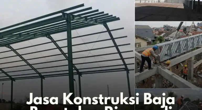 jasa konstruksi baja berat dan ringan di gunungkidul