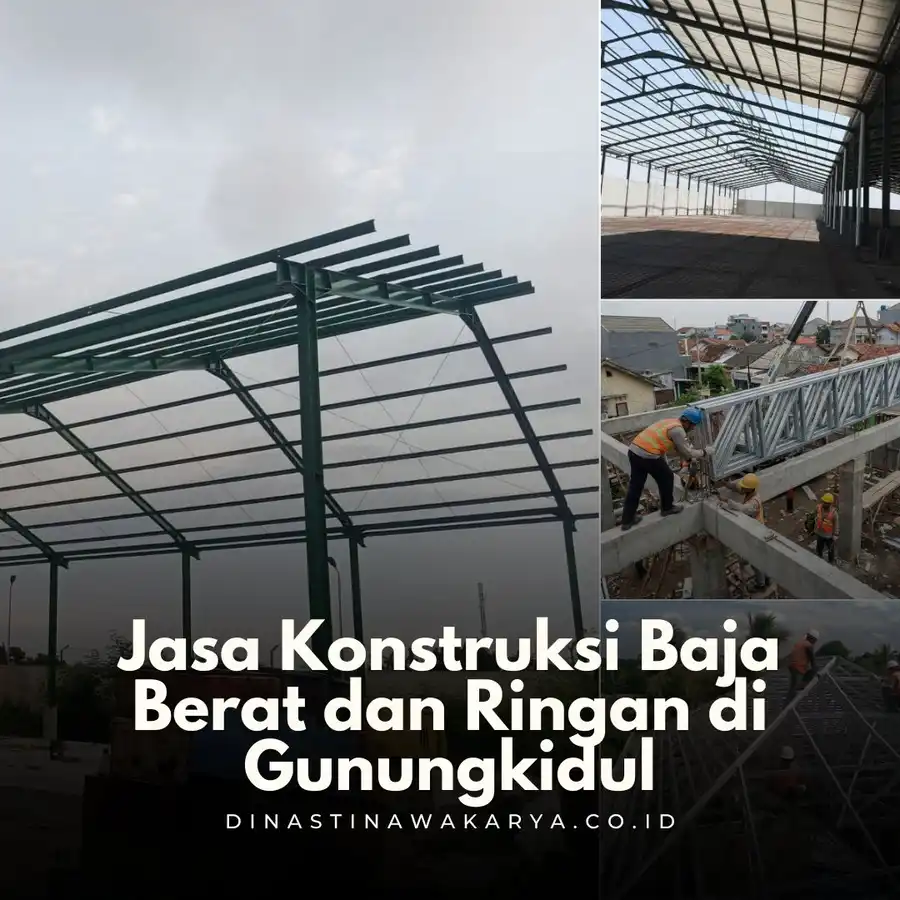 jasa konstruksi baja berat dan ringan di gunungkidul