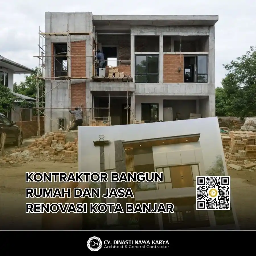 Kontraktor Bangun Rumah dan Jasa Renovasi Kota Banjar