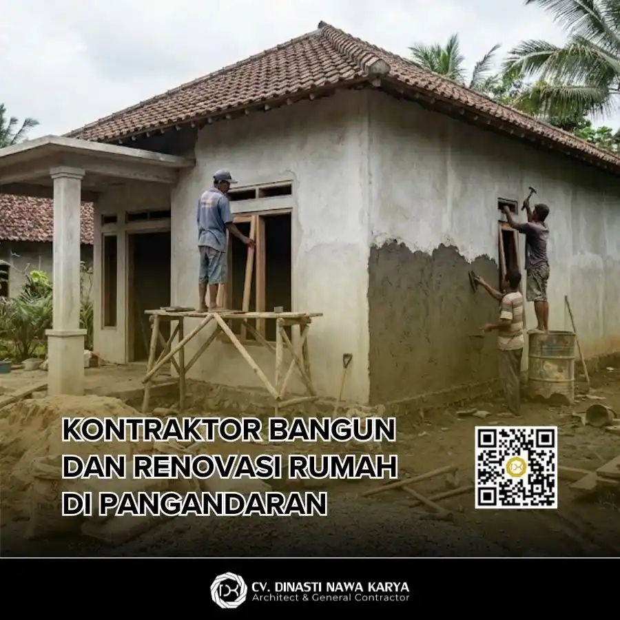 Kontraktor Terbaik Bangun dan Renovasi Rumah di Pangandaran