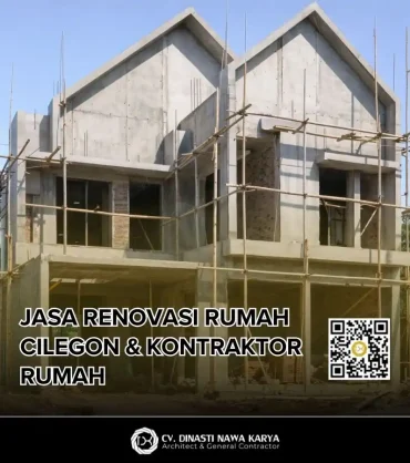 Jasa Renovasi Rumah di Cilegon dan Kontraktor Rumah