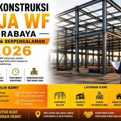 Jasa Konstruksi Baja WF Surabaya Terbaik