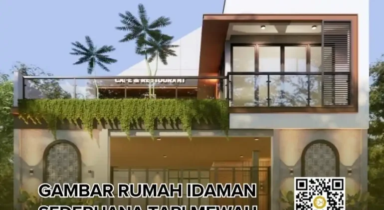 Gambar Rumah Idaman Sederhana Tapi Mewah