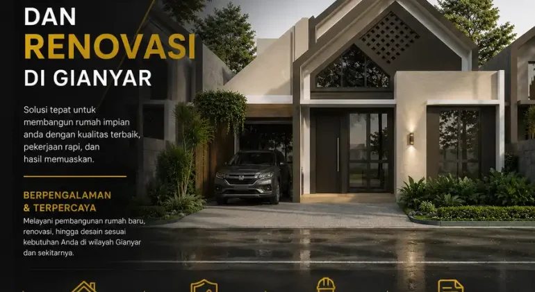 Jasa Kontraktor Rumah dan Renovasi di Gianyar