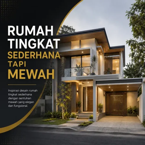 Rumah Tingkat Sederhana tapi Mewah Rumah Tingkat Sederhana tapi Mewah